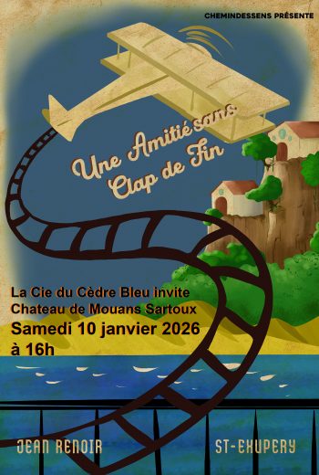 JEAN- RENOIR ET ST EXUPERY SAMEDI 10 JANVIER 16H AU CHÂTEAU DE MOUANS-SARTOUX