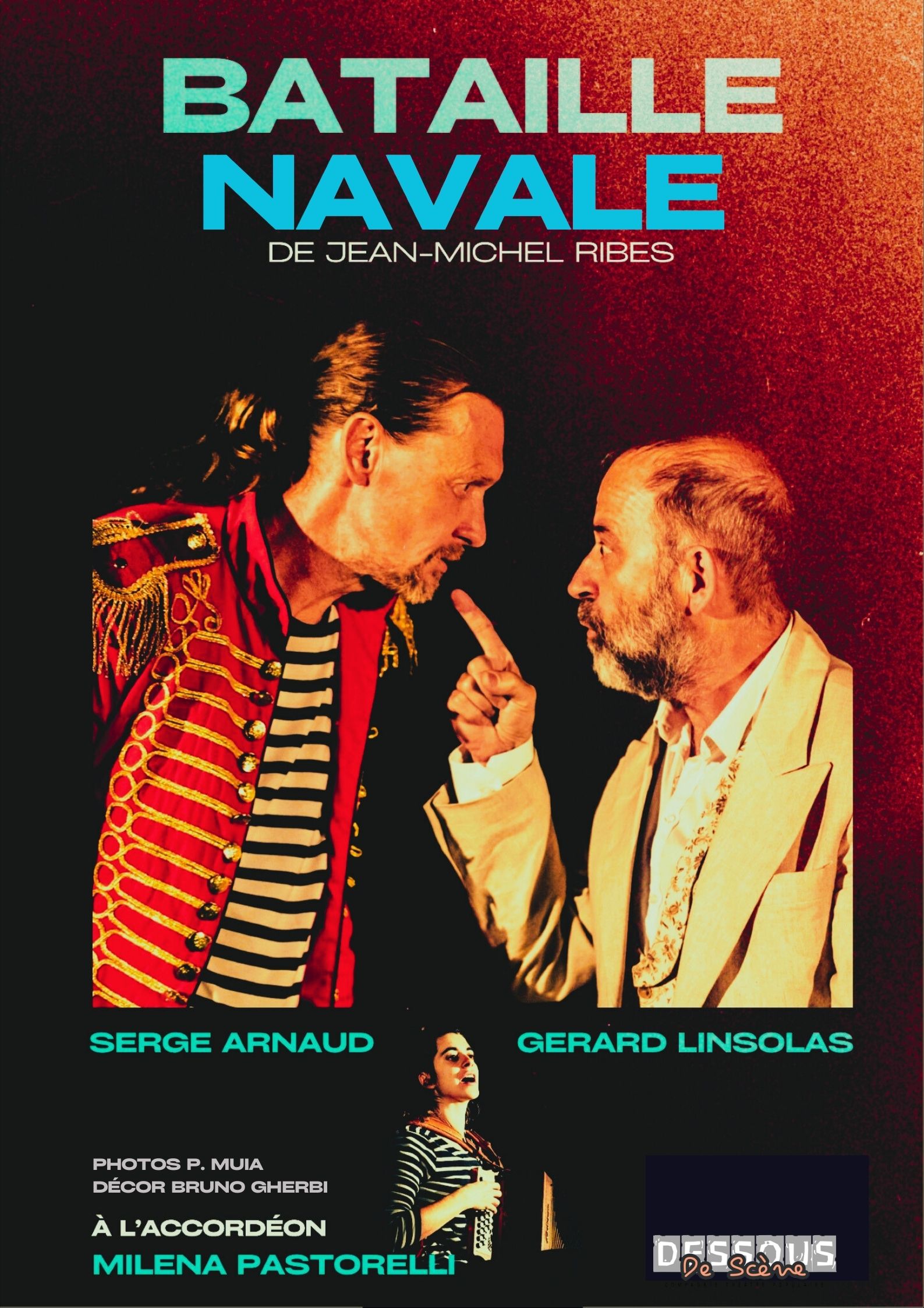 BATAILLE NAVALE de Jean – Michel RIBES Par la Cie DESSOUS DE SCENE de VILLARS SUR VAR  le JEUDI 6 AOÛT 2026 AU CHÂTEAU DE MOUANS-SARTOUX